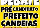 DEBATE entre Pré Candidato a PREFEITURA DE CANDEIAS