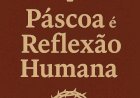 O Sentido Humano da Páscoa