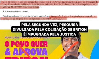 Justiça Suspende Pesquisa Manipulada da Coligação de Eriton Ramos pela Segunda Vez